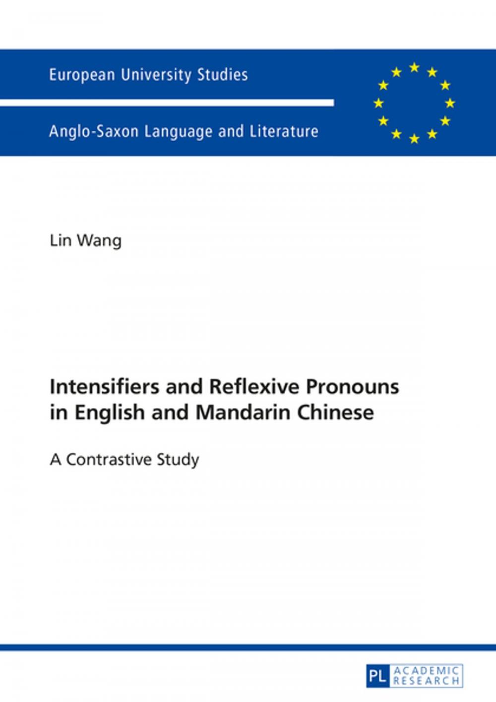 Big bigCover of Intensifiers and Reflexive Pronouns in English and Mandarin Chinese