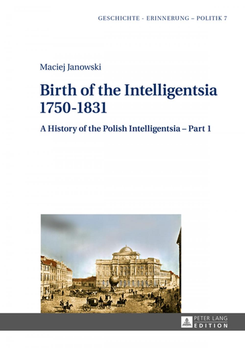 Big bigCover of Birth of the Intelligentsia 17501831