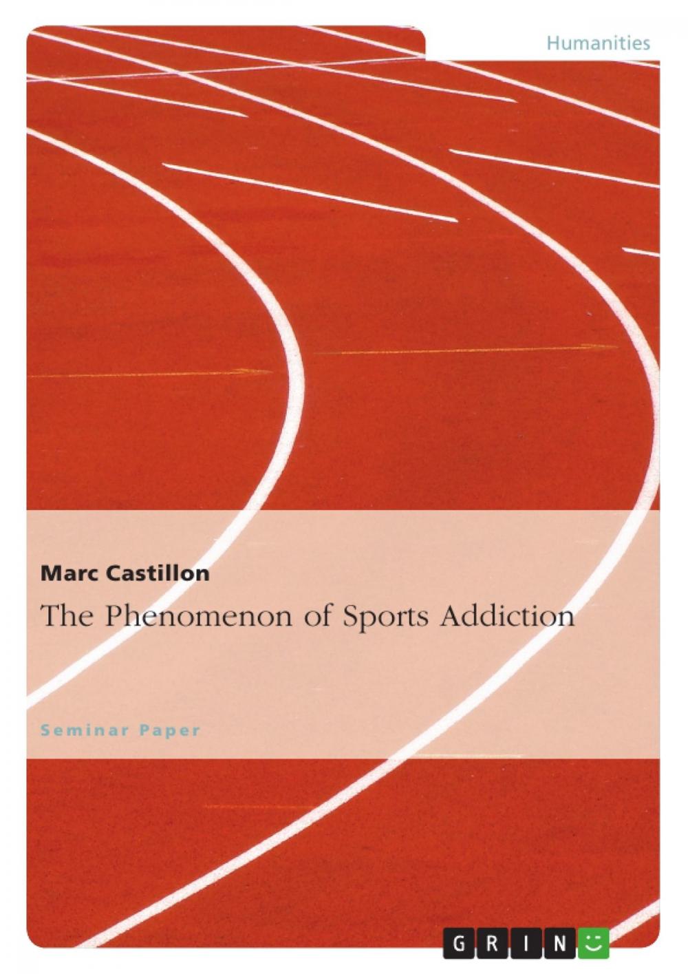 Big bigCover of The Phenomenon of Sports Addiction