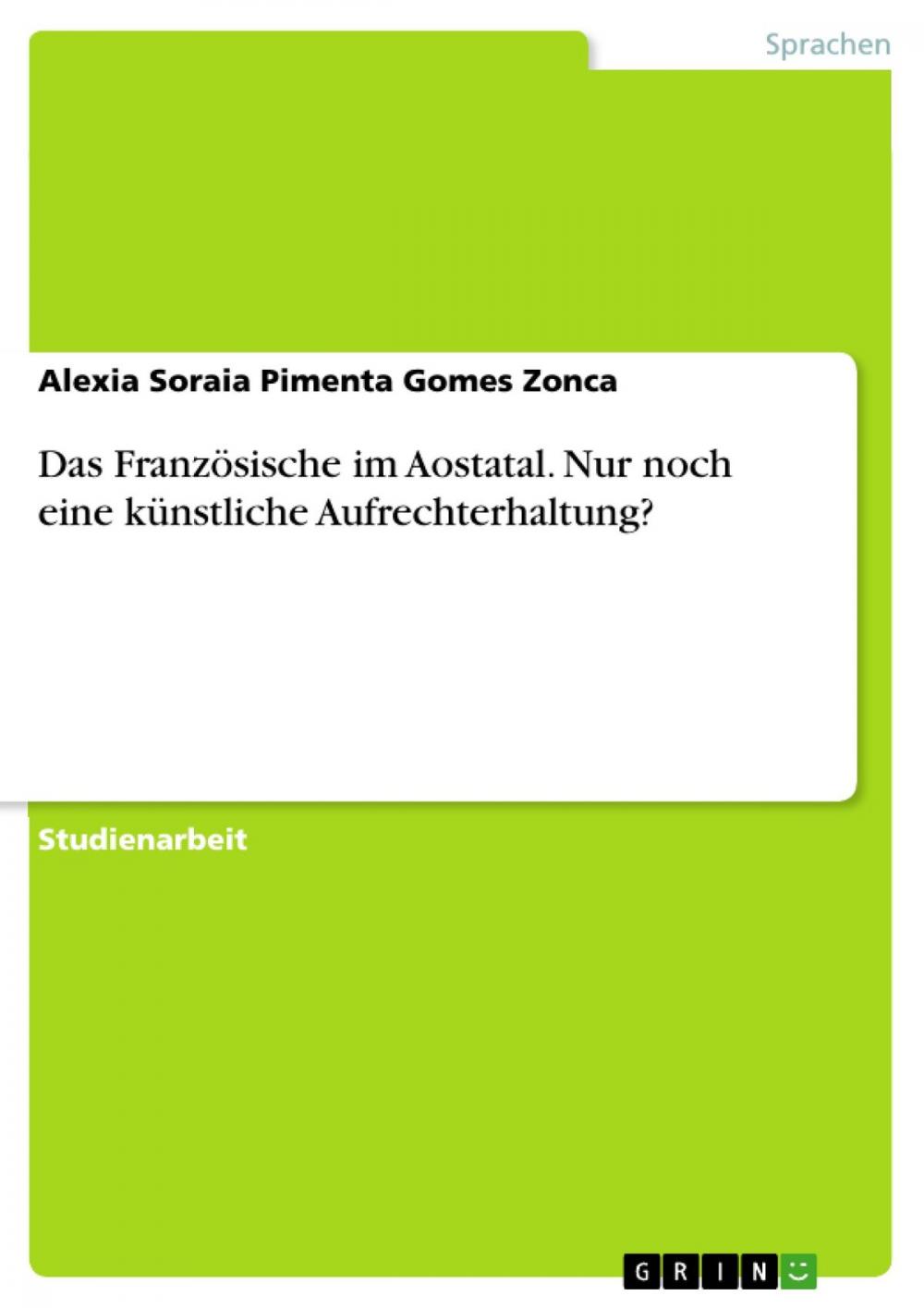 Big bigCover of Das Französische im Aostatal. Nur noch eine künstliche Aufrechterhaltung?