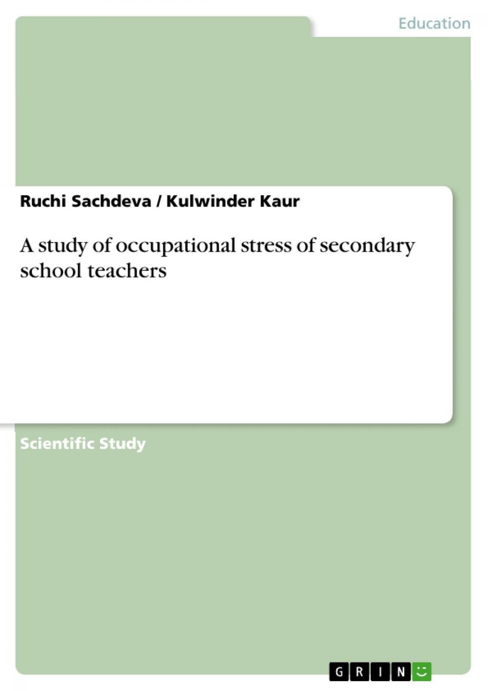 Big bigCover of A study of occupational stress of secondary school teachers