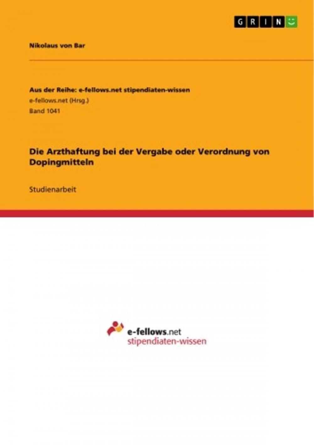 Big bigCover of Die Arzthaftung bei der Vergabe oder Verordnung von Dopingmitteln