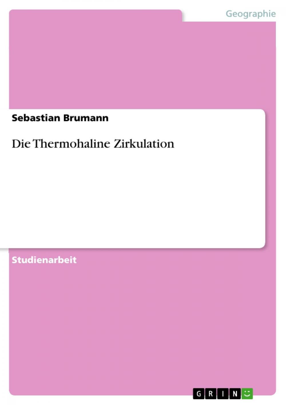 Big bigCover of Die Thermohaline Zirkulation