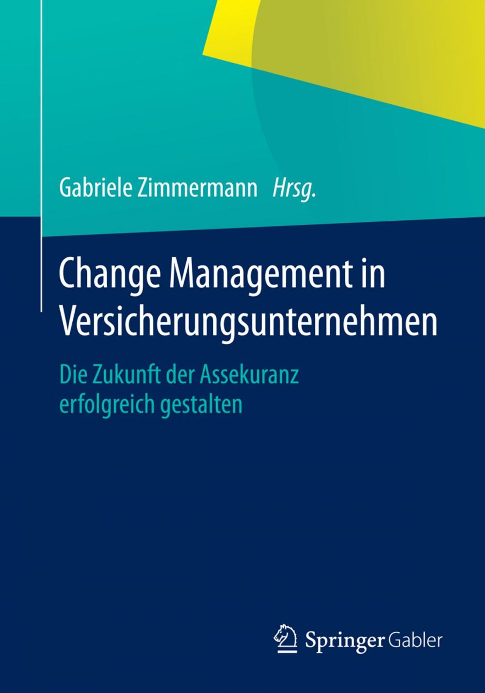 Big bigCover of Change Management in Versicherungsunternehmen