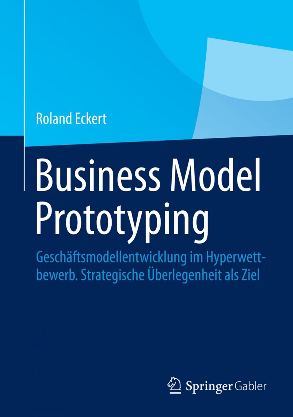 Big bigCover of Business Model Prototyping