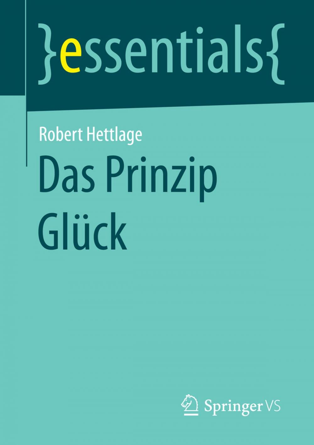 Big bigCover of Das Prinzip Glück