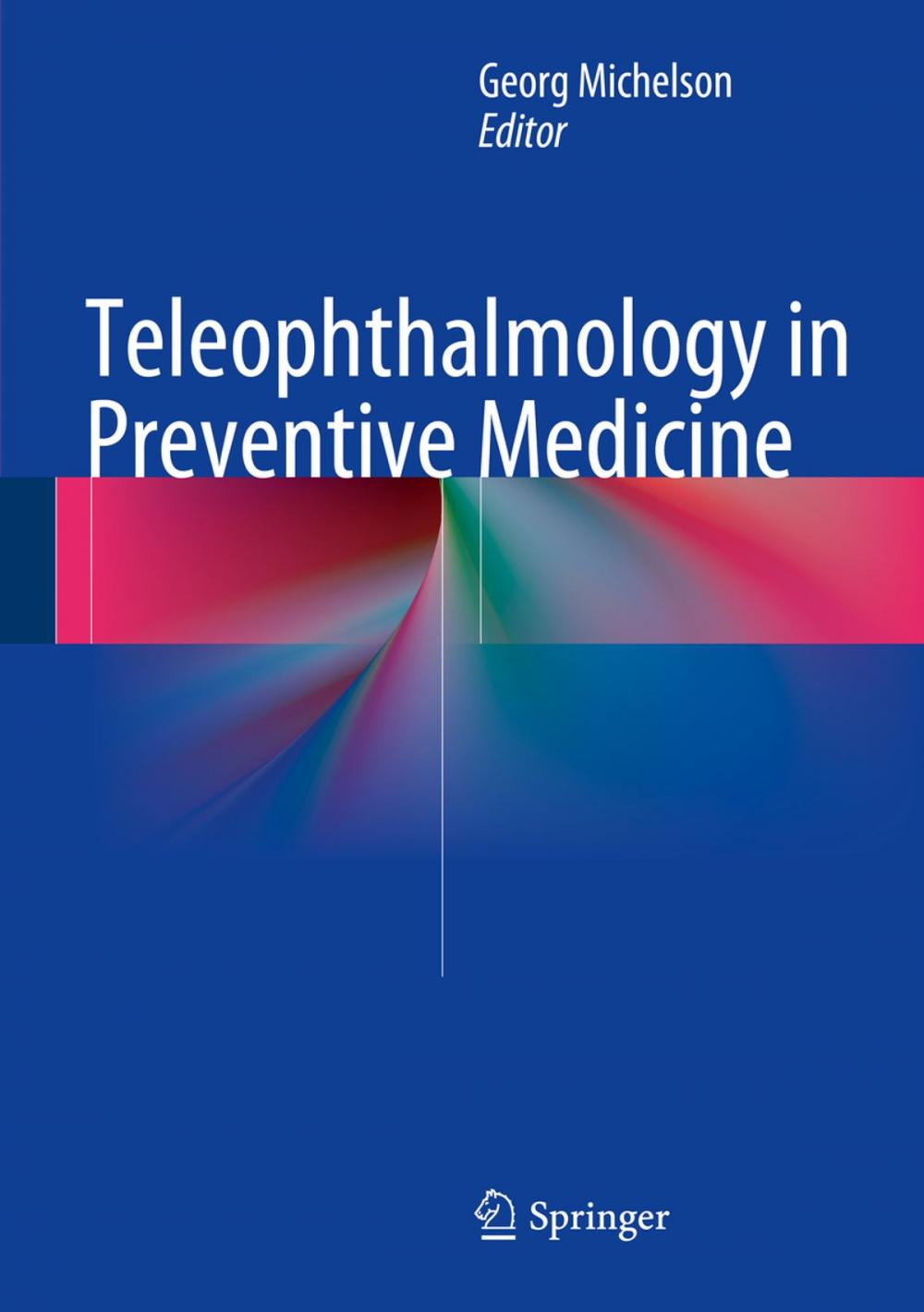 Big bigCover of Teleophthalmology in Preventive Medicine