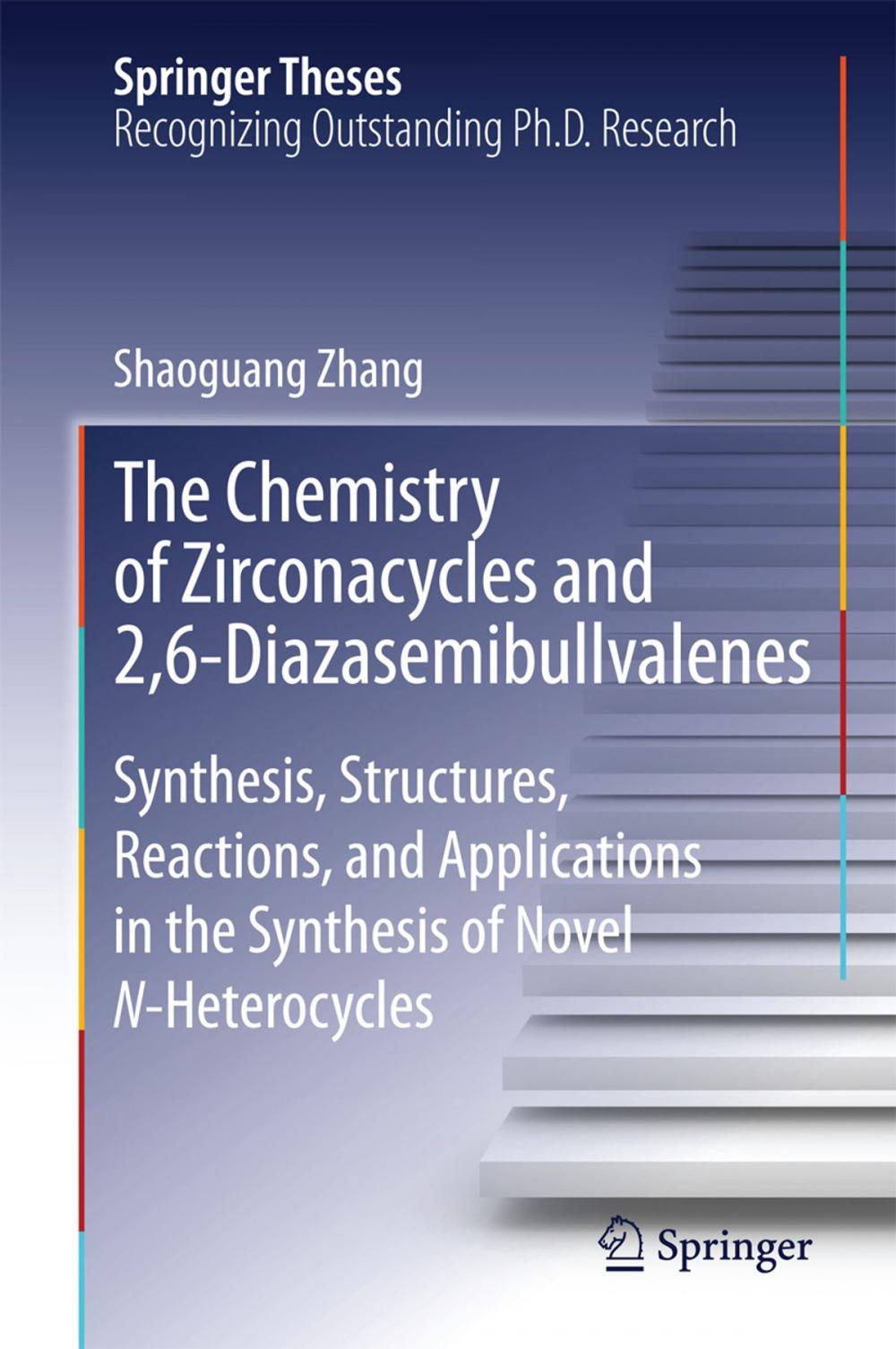 Big bigCover of The Chemistry of Zirconacycles and 2,6-Diazasemibullvalenes