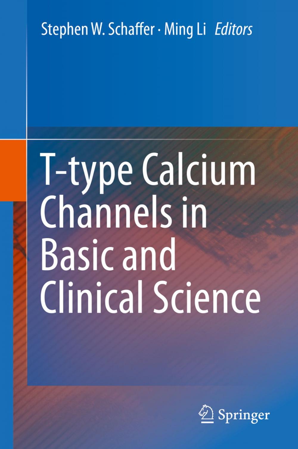 Big bigCover of T-type Calcium Channels in Basic and Clinical Science