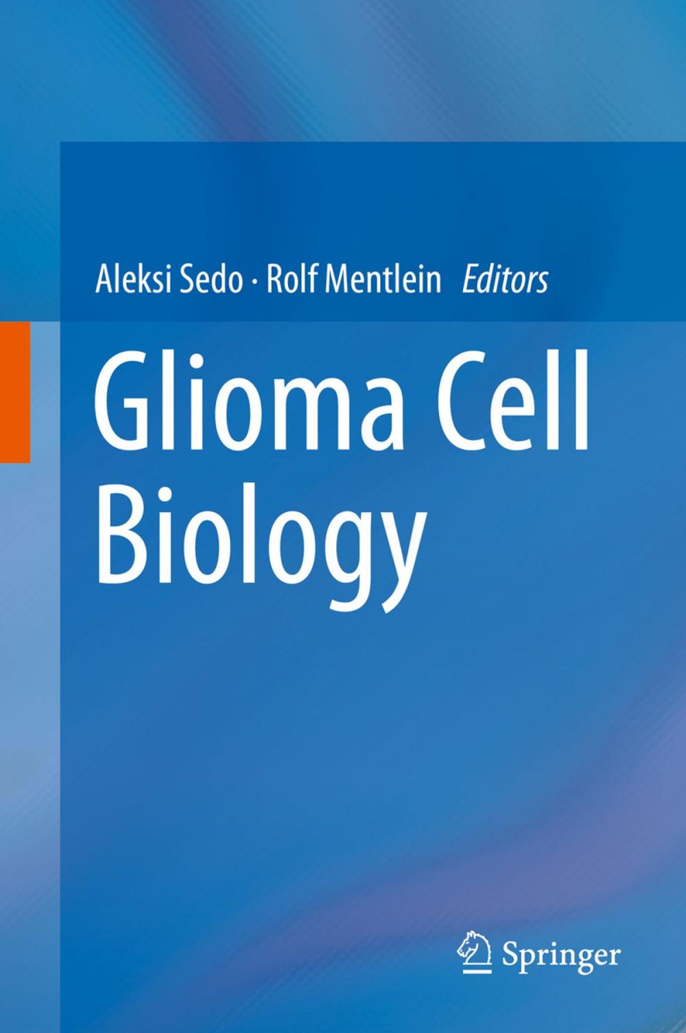 Big bigCover of Glioma Cell Biology