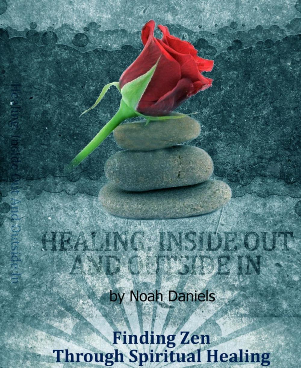 Big bigCover of Healing: Inside Out And Outside In