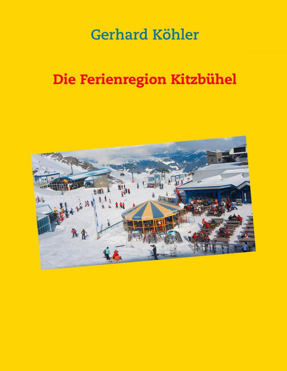 Big bigCover of Die Ferienregion Kitzbühel