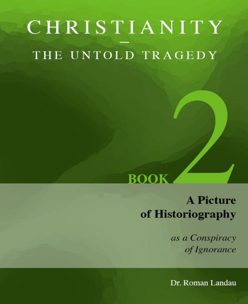 Big bigCover of Christianity – The Untold Tragedy