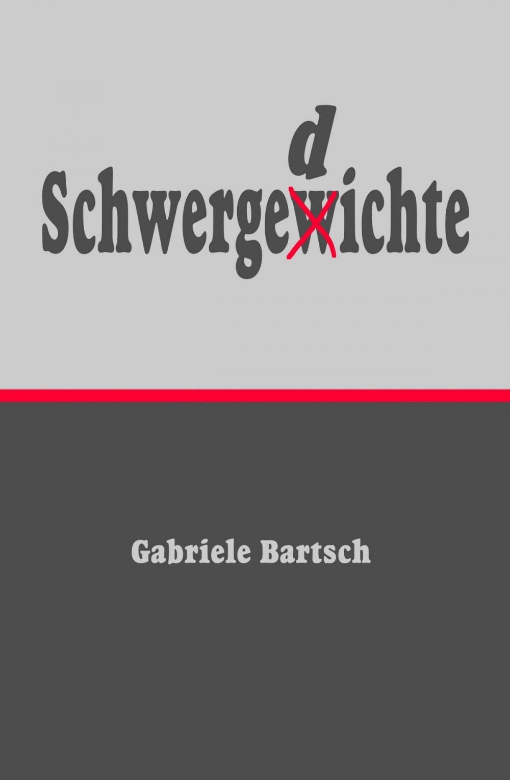 Big bigCover of Schwergedichte