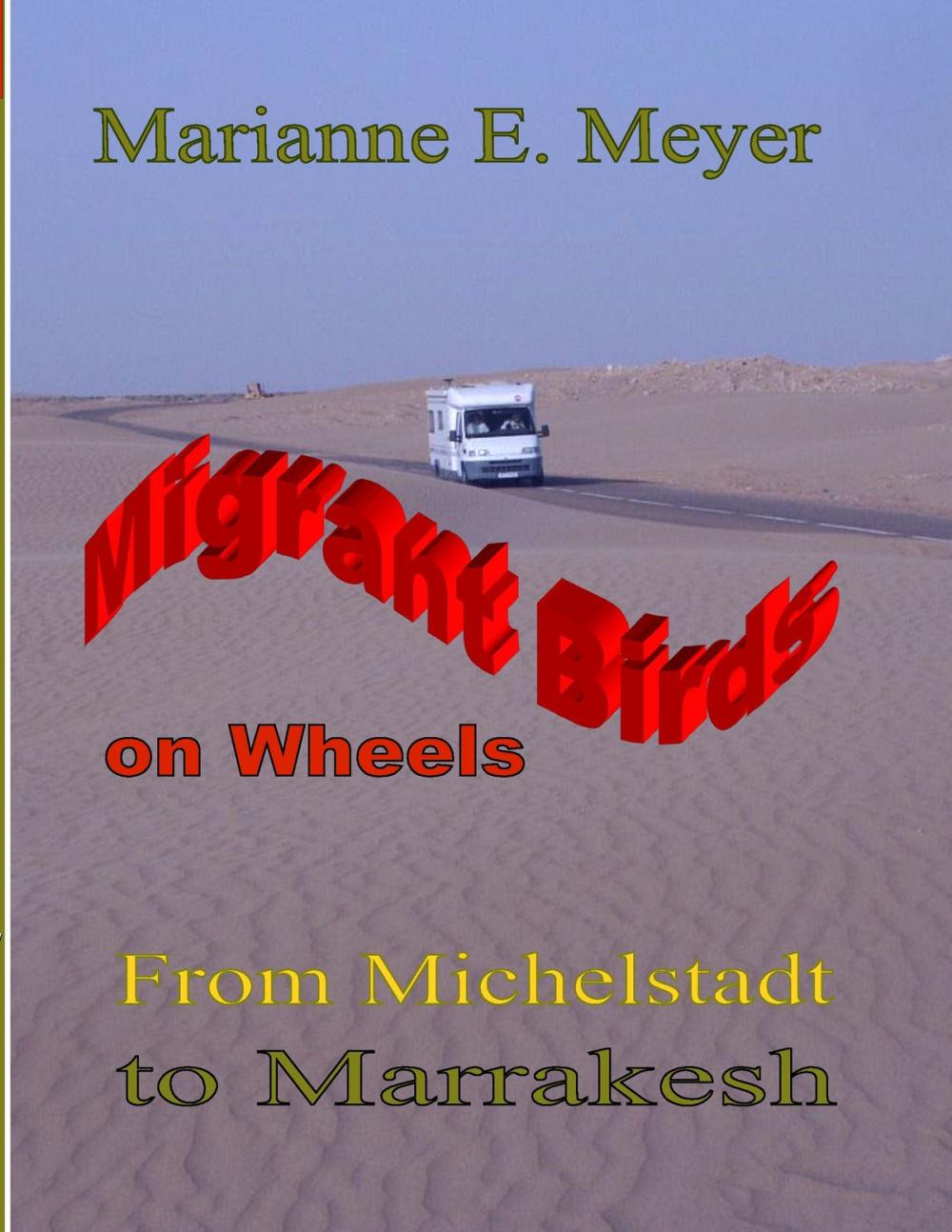 Big bigCover of Migrant Birds on Wheels