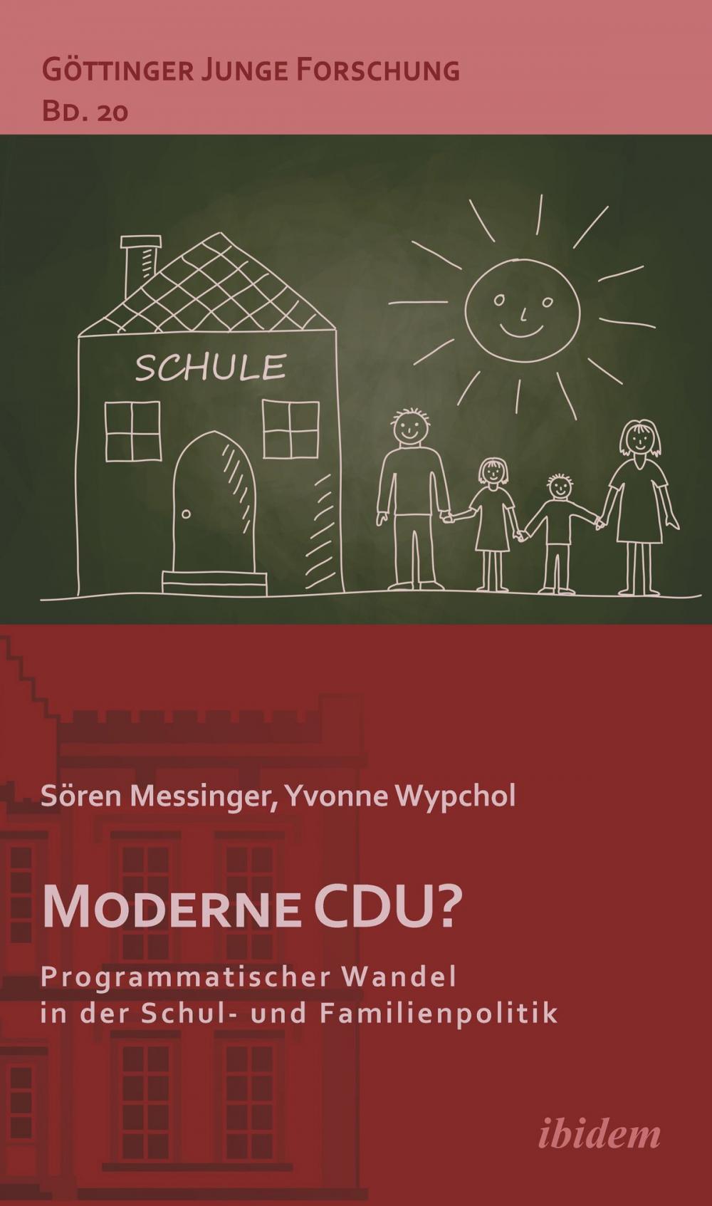 Big bigCover of Moderne CDU? Programmatischer Wandel in der Schul- und Familienpolitik