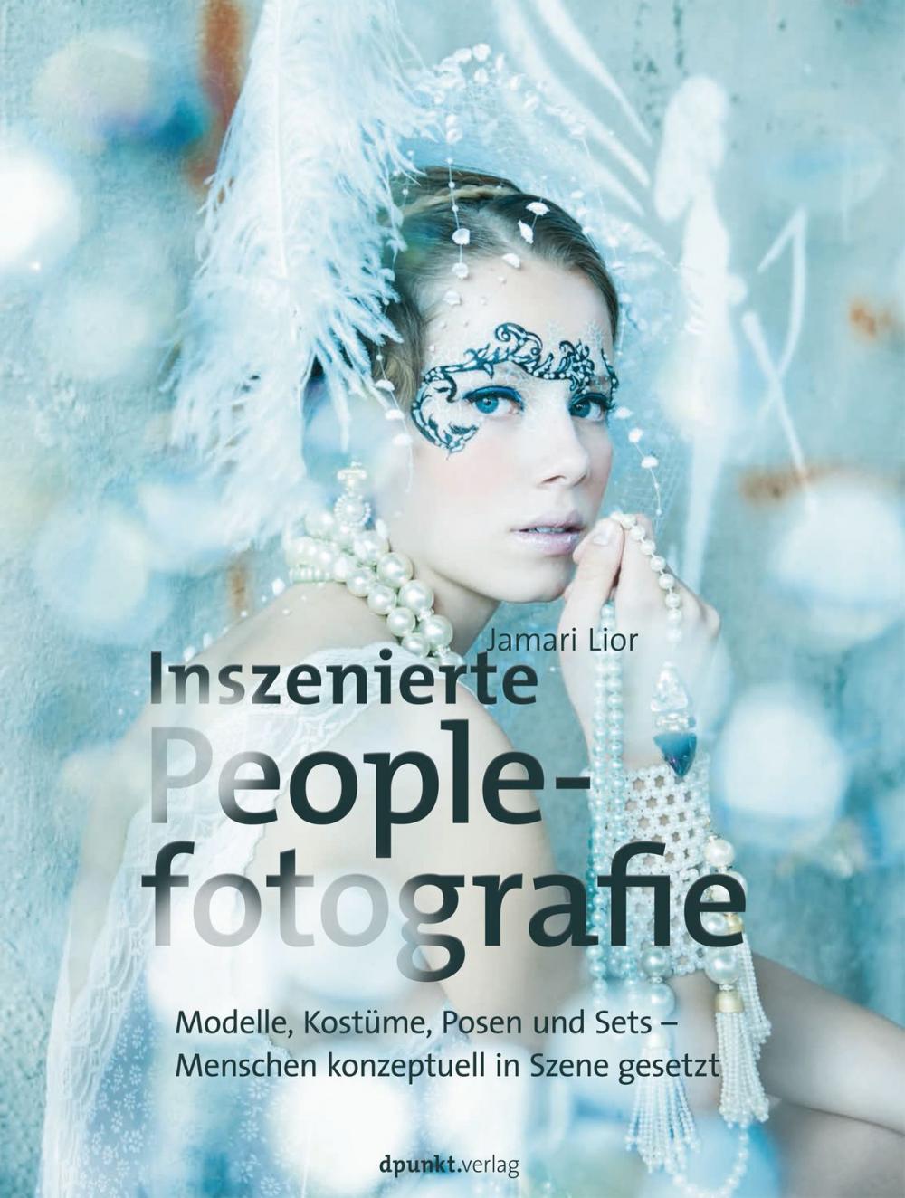 Big bigCover of Inszenierte Peoplefotografie