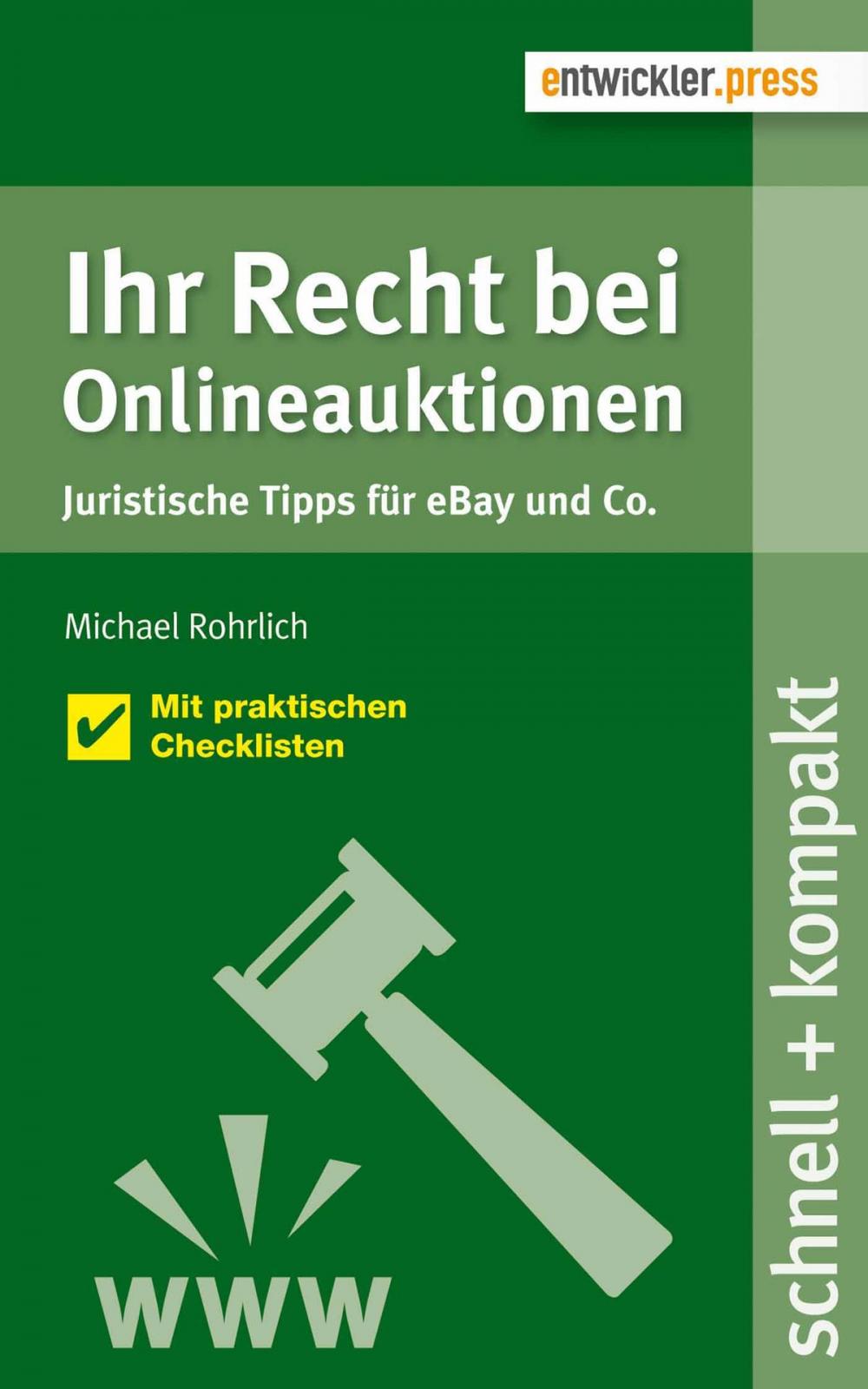 Big bigCover of Ihr Recht bei Onlineauktionen. Juristische Tipps für eBay und Co.