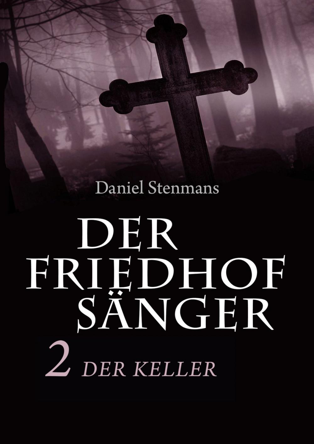 Big bigCover of Der Friedhofsänger 2: Der Keller