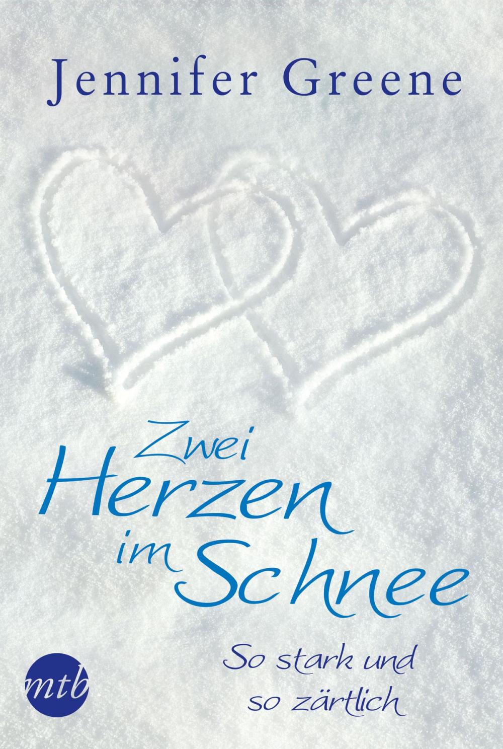 Big bigCover of Zwei Herzen im Schnee: So stark und so zärtlich