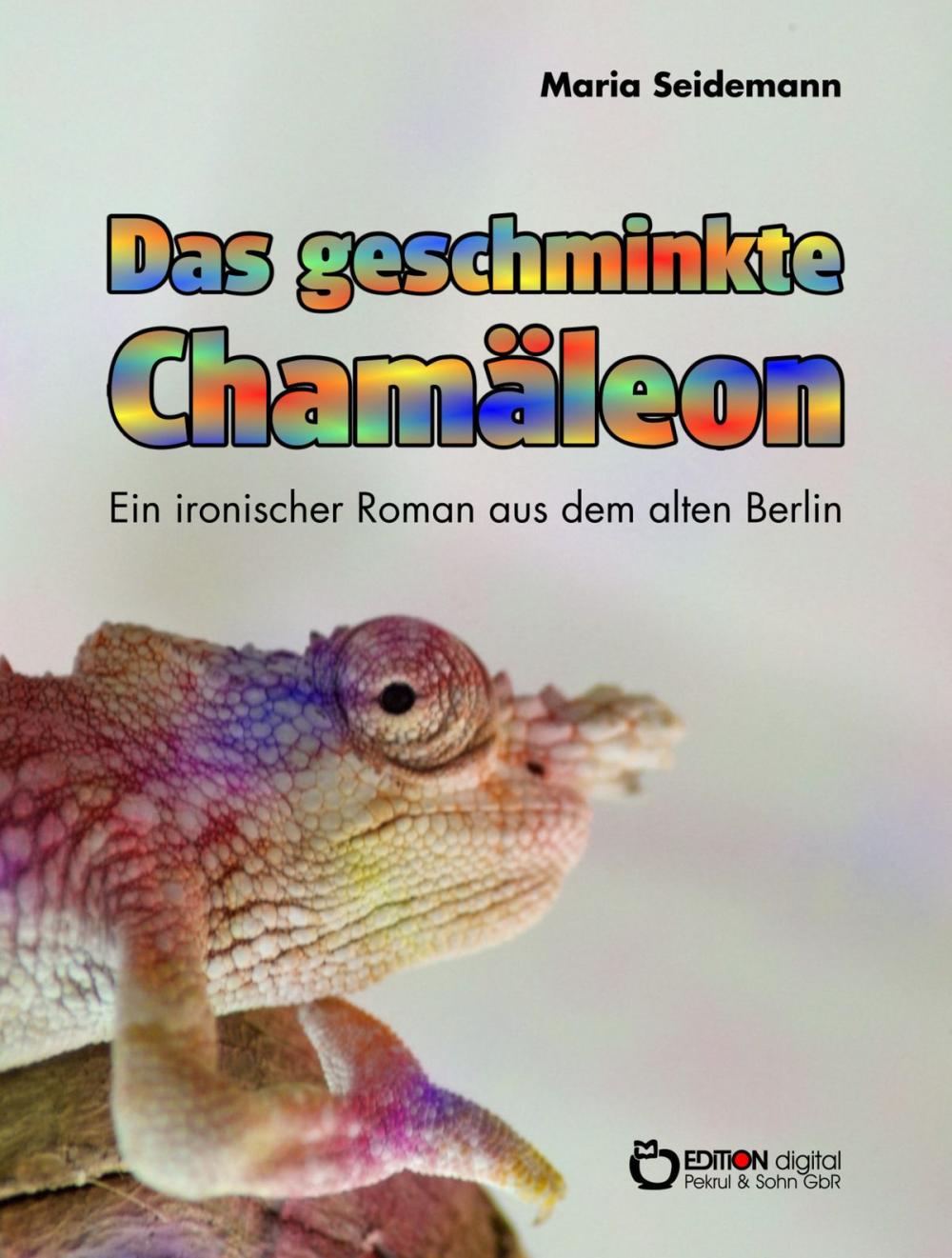 Big bigCover of Das geschminkte Chamäleon