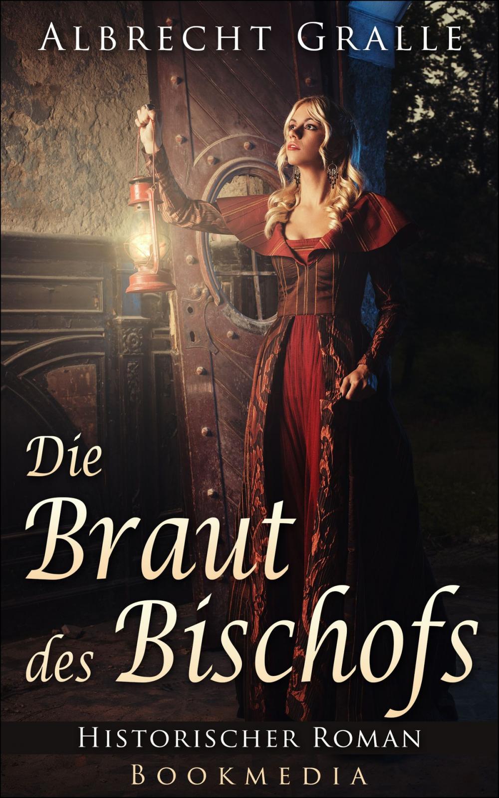 Big bigCover of Die Braut des Bischofs: Historischer Roman