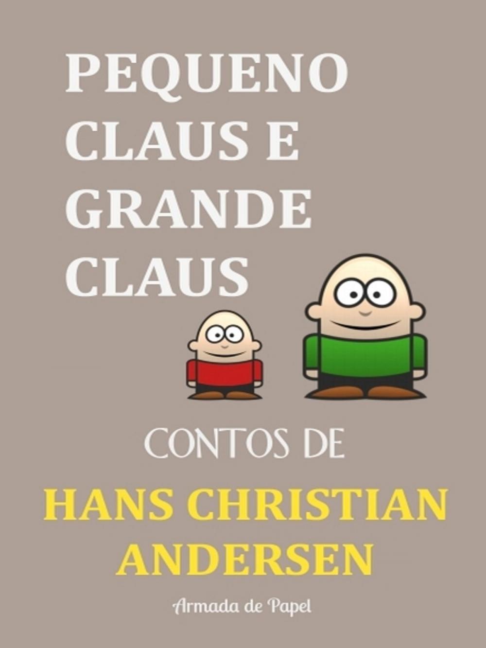 Big bigCover of Pequeno Claus e Grande Claus