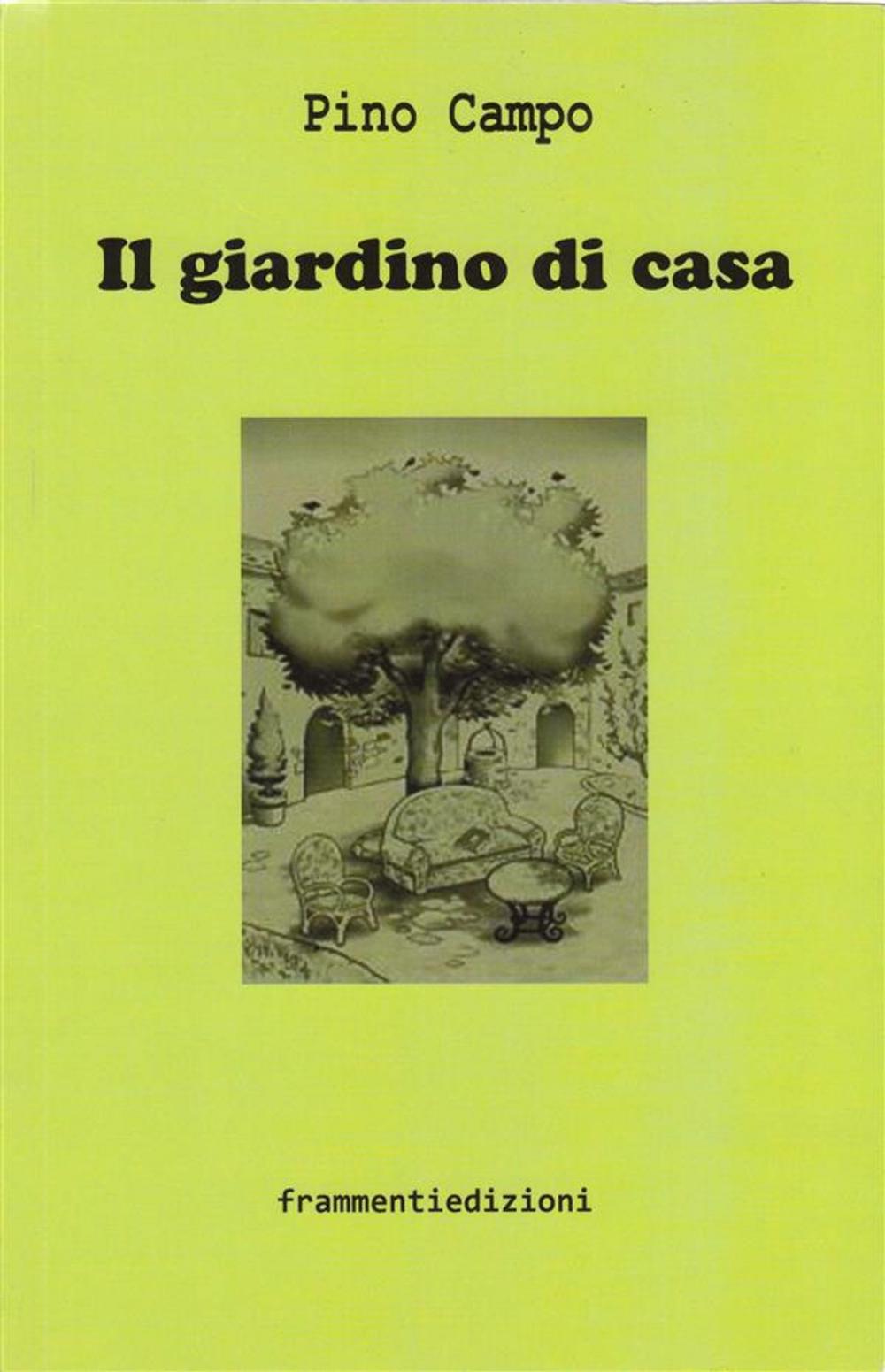 Big bigCover of Il giardino di casa