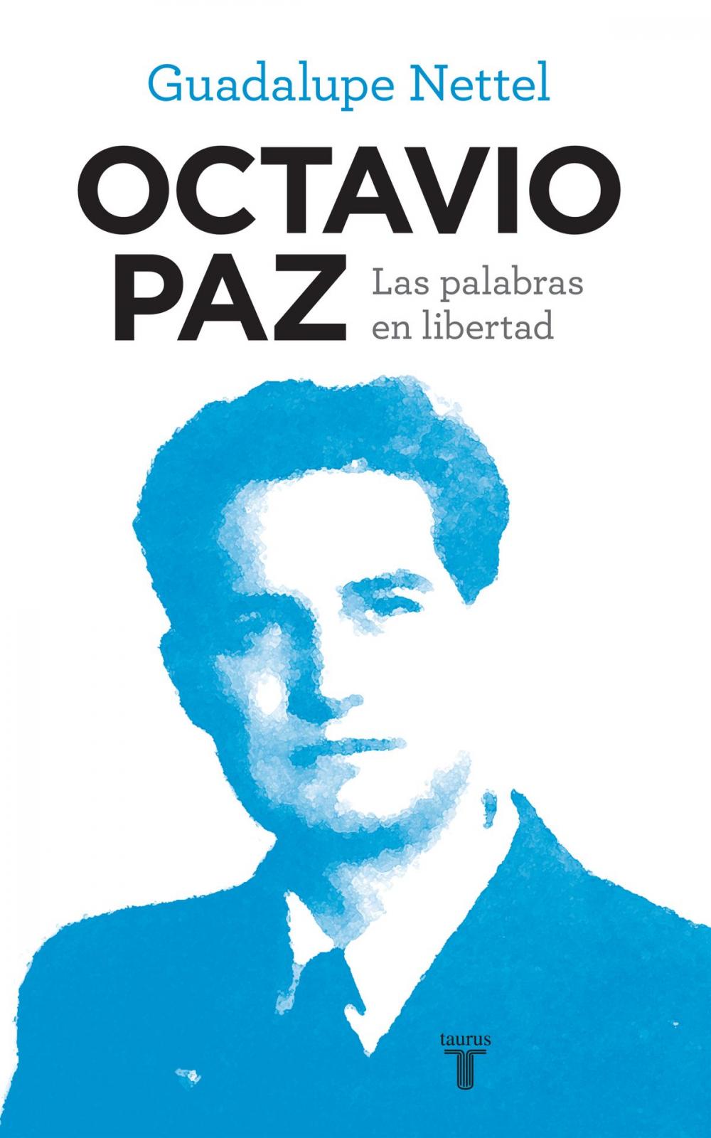 Big bigCover of Octavio Paz. Las palabras en libertad