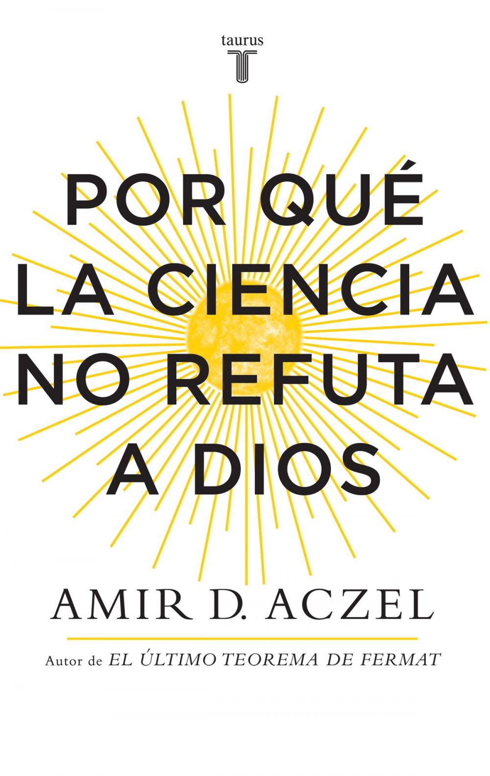 Big bigCover of Por qué la ciencia no refuta a Dios