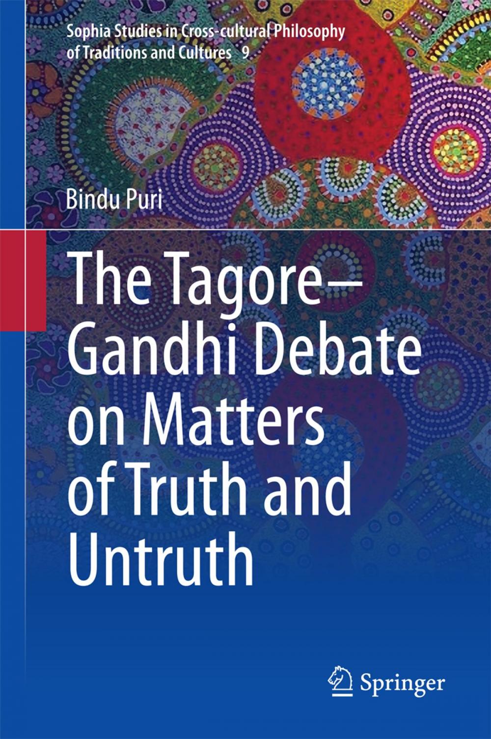 Big bigCover of The Tagore-Gandhi Debate on Matters of Truth and Untruth