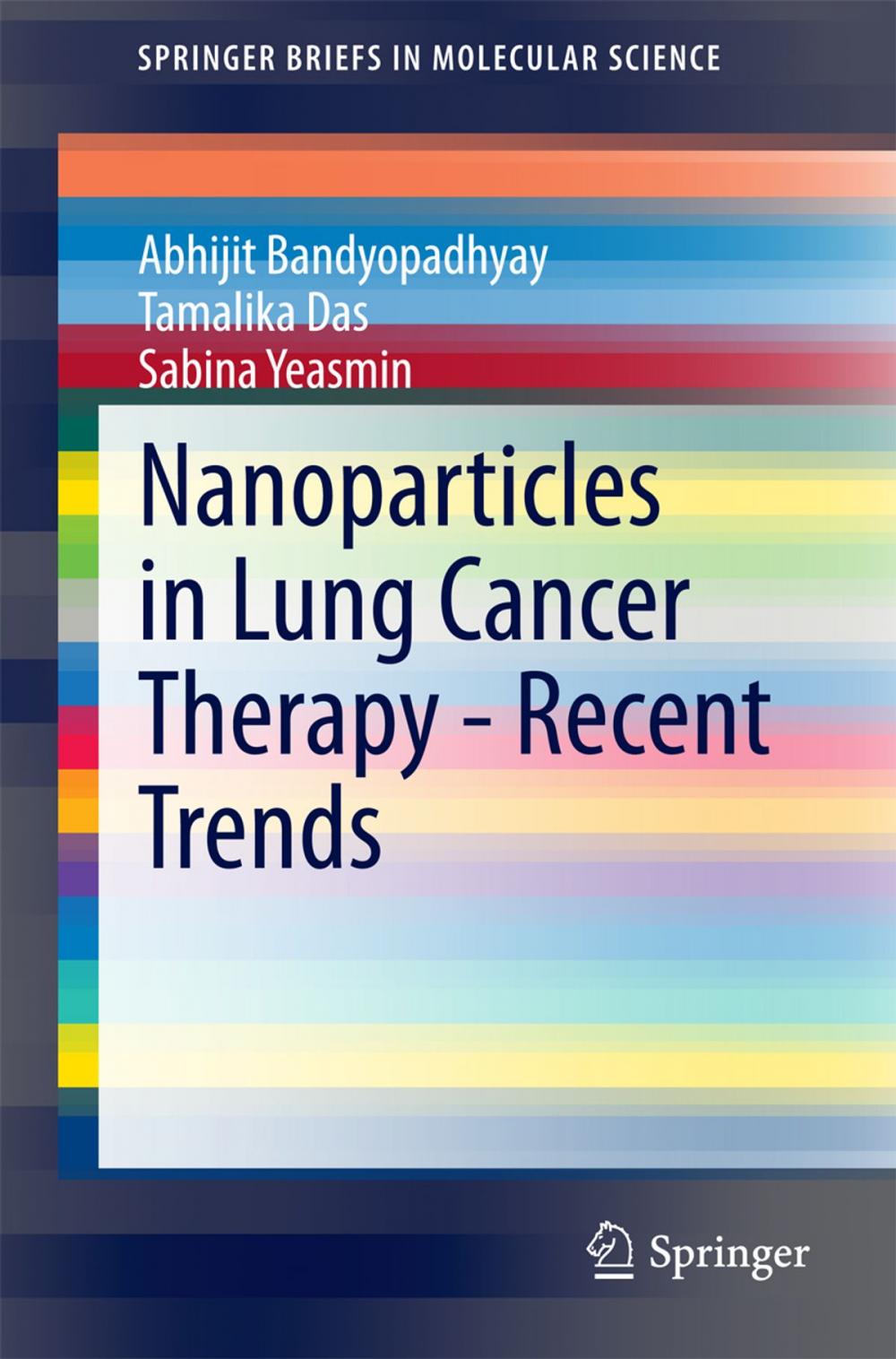 Big bigCover of Nanoparticles in Lung Cancer Therapy - Recent Trends