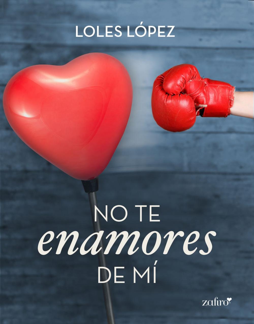 Big bigCover of No te enamores de mí