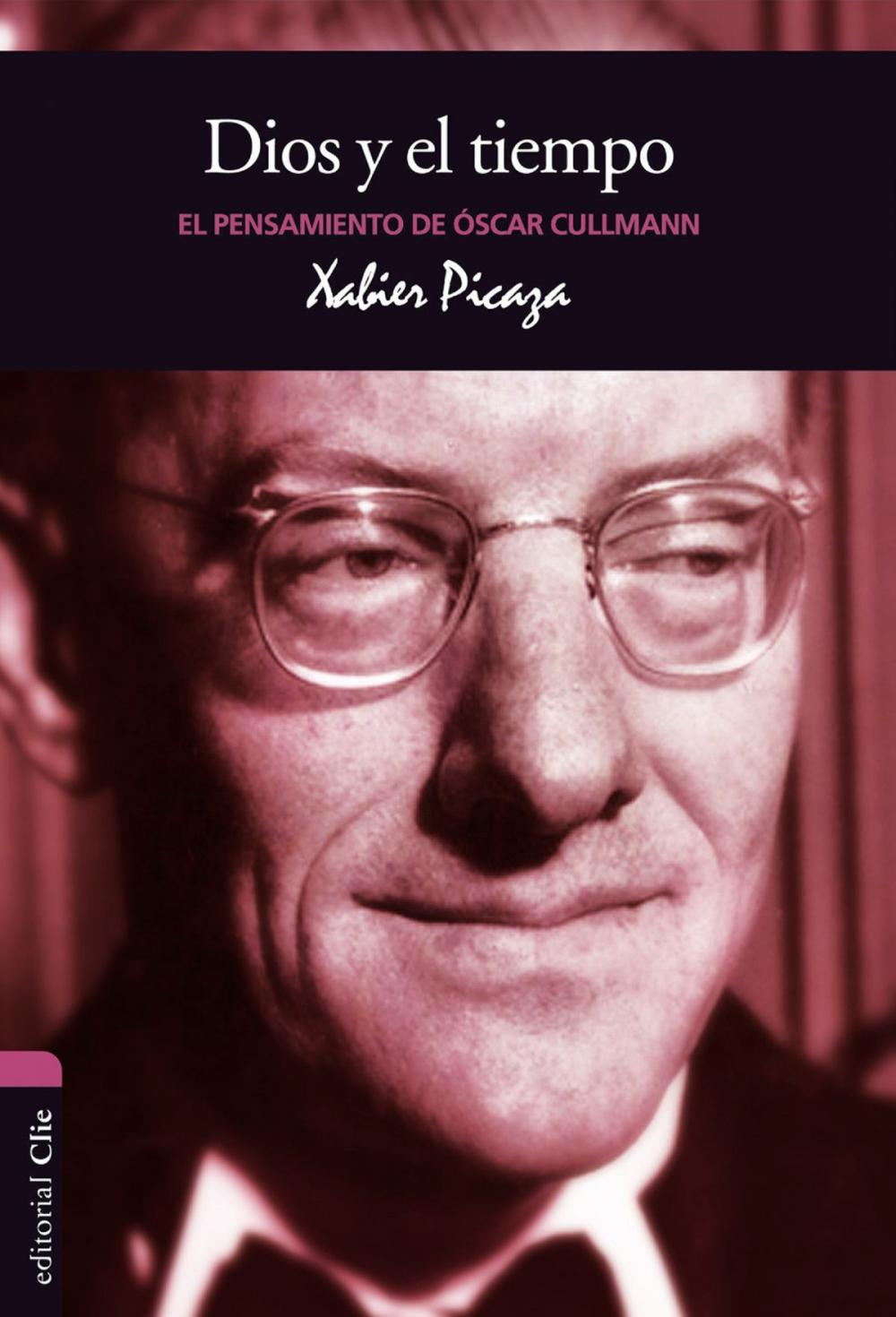 Big bigCover of El pensamiento de O. Cullmann: Dios y el tiempo