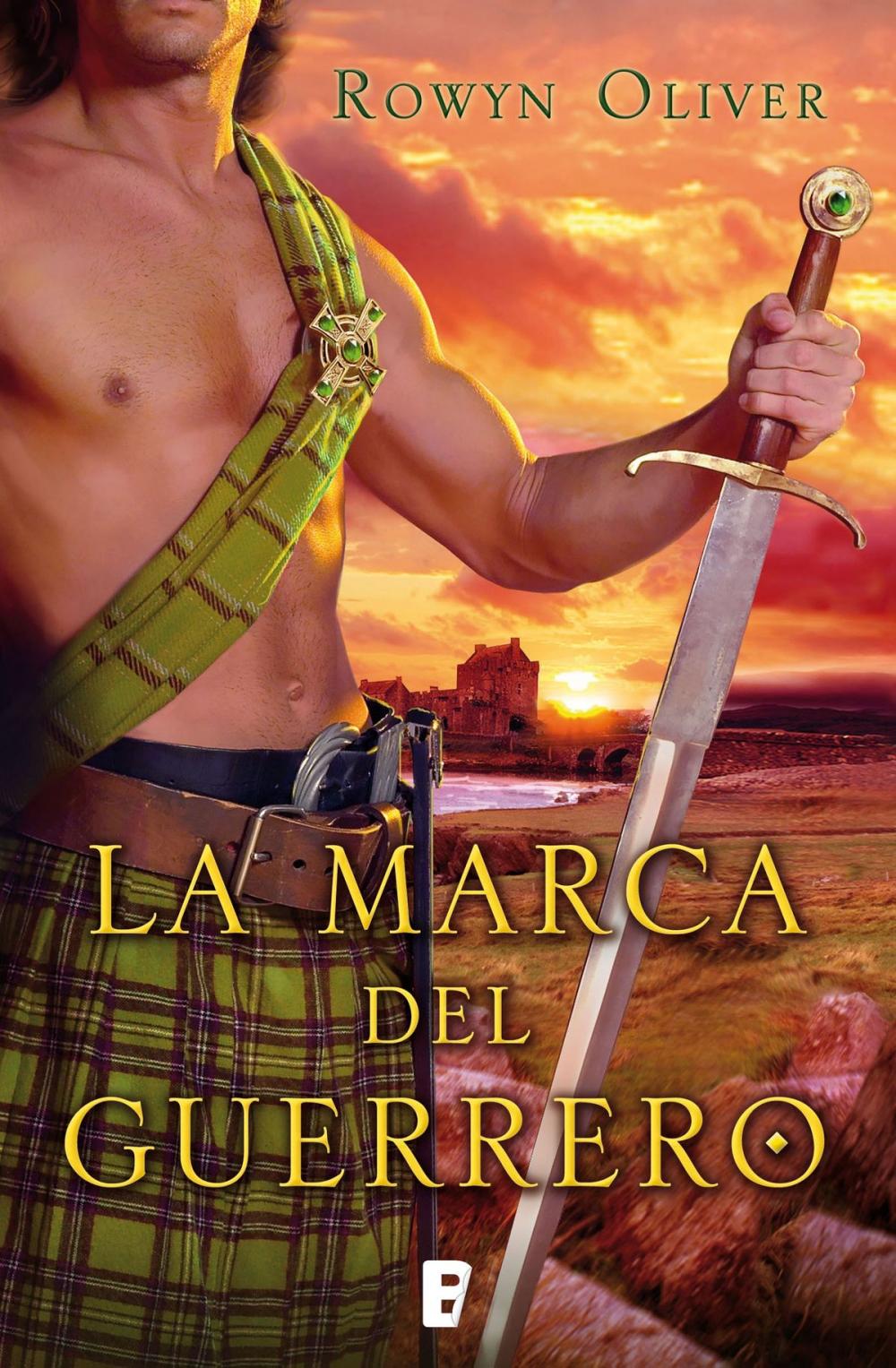 Big bigCover of La marca del guerrero (Premio Vergara - El Rincón de la Novela Romántica 2013)