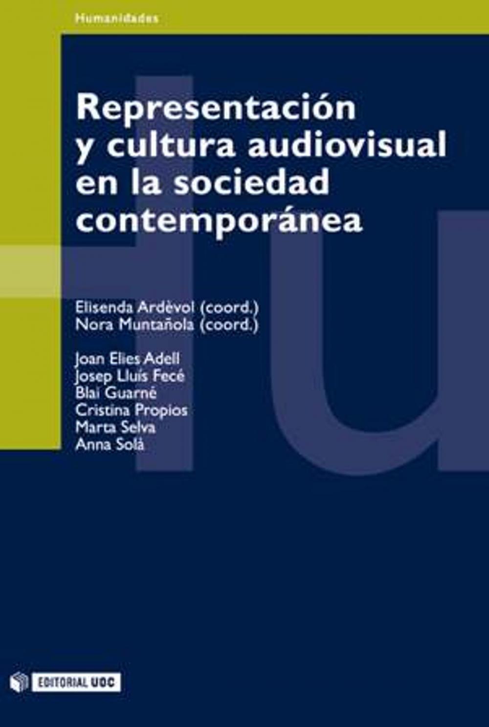 Big bigCover of Representación y cultura audiovisual en la sociedad contemporánea