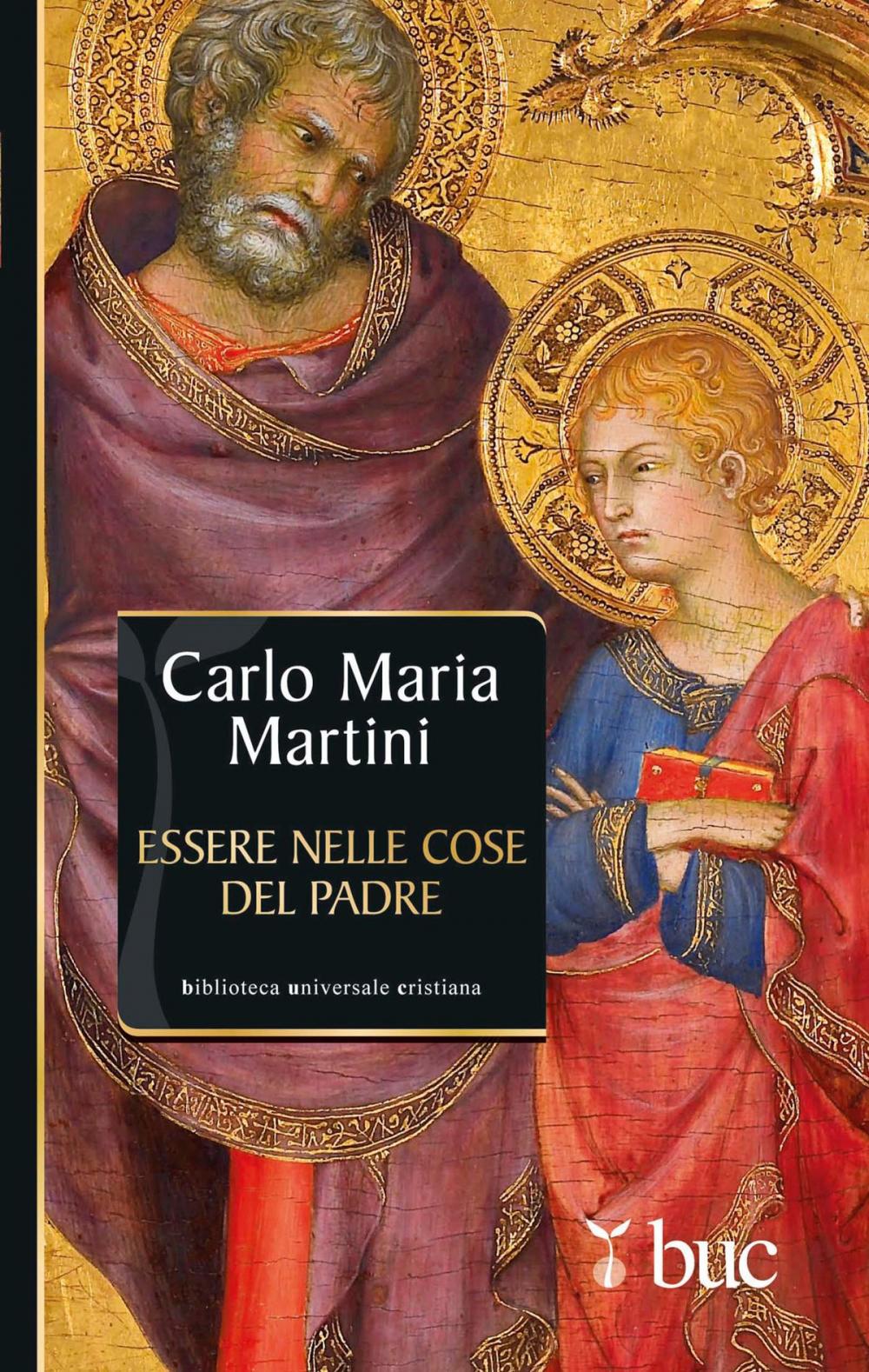 Big bigCover of Essere nelle cose del Padre. Il dono della vocazione