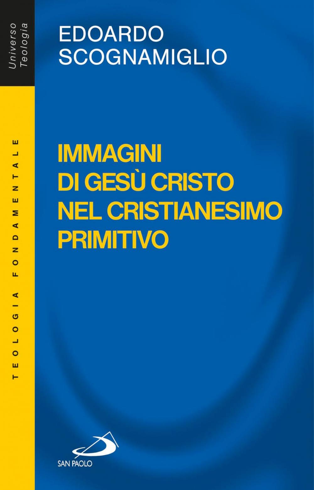 Big bigCover of Immagini di Gesù Cristo nel cristianesimo primitivo