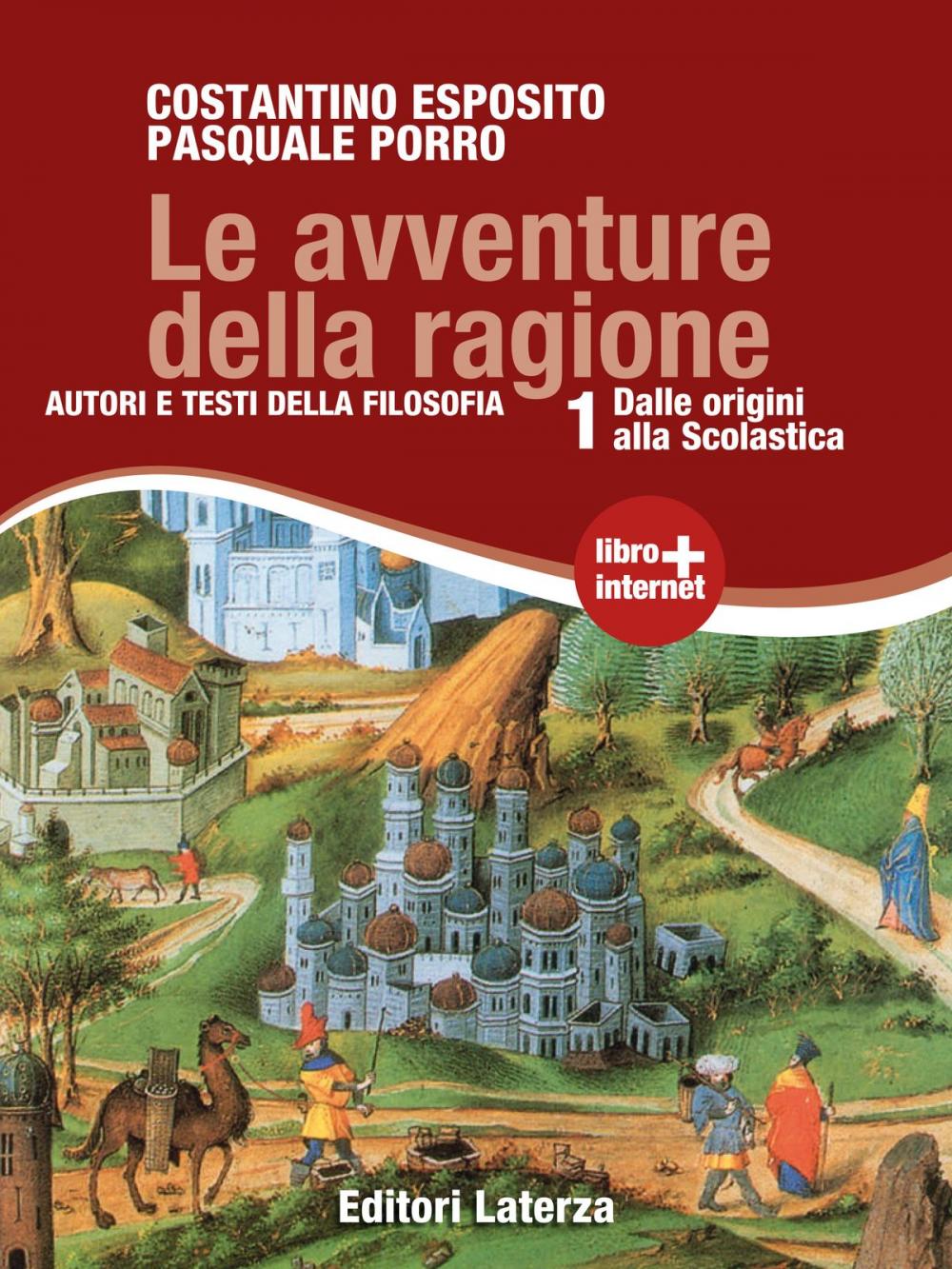 Big bigCover of Le avventure della ragione. vol. 1. Dalle origini alla Scolastica