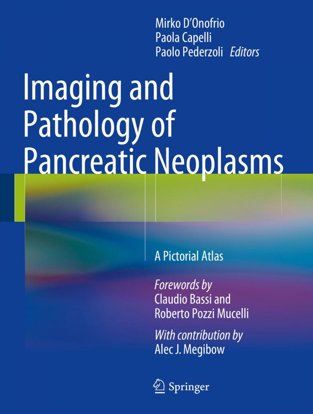 Big bigCover of Imaging and Pathology of Pancreatic Neoplasms