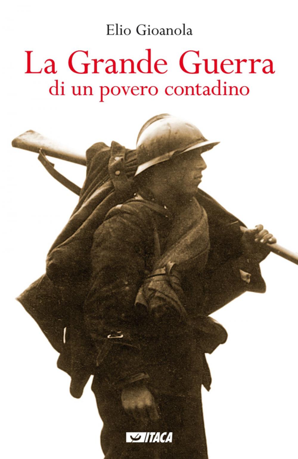 Big bigCover of La Grande Guerra di un povero contadino