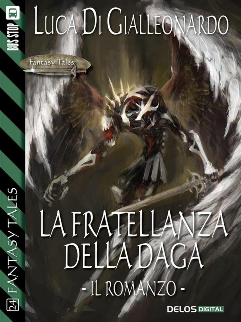 Big bigCover of La fratellanza della daga - il romanzo