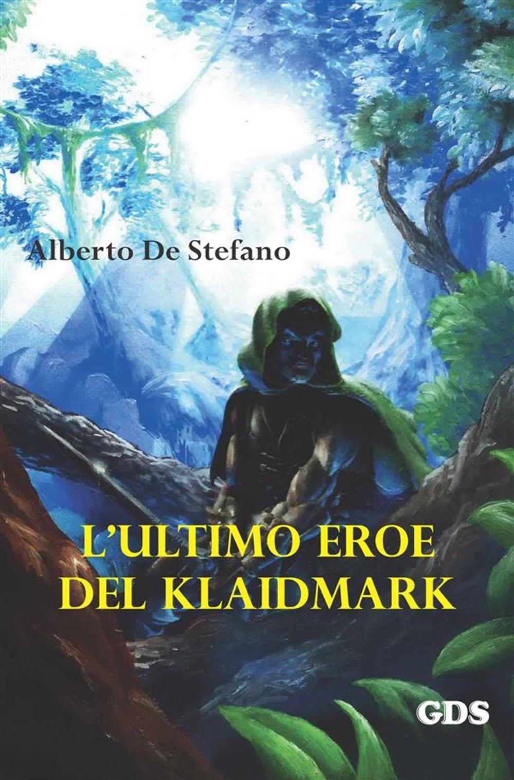 Big bigCover of L’ultimo eroe del Klaidmark