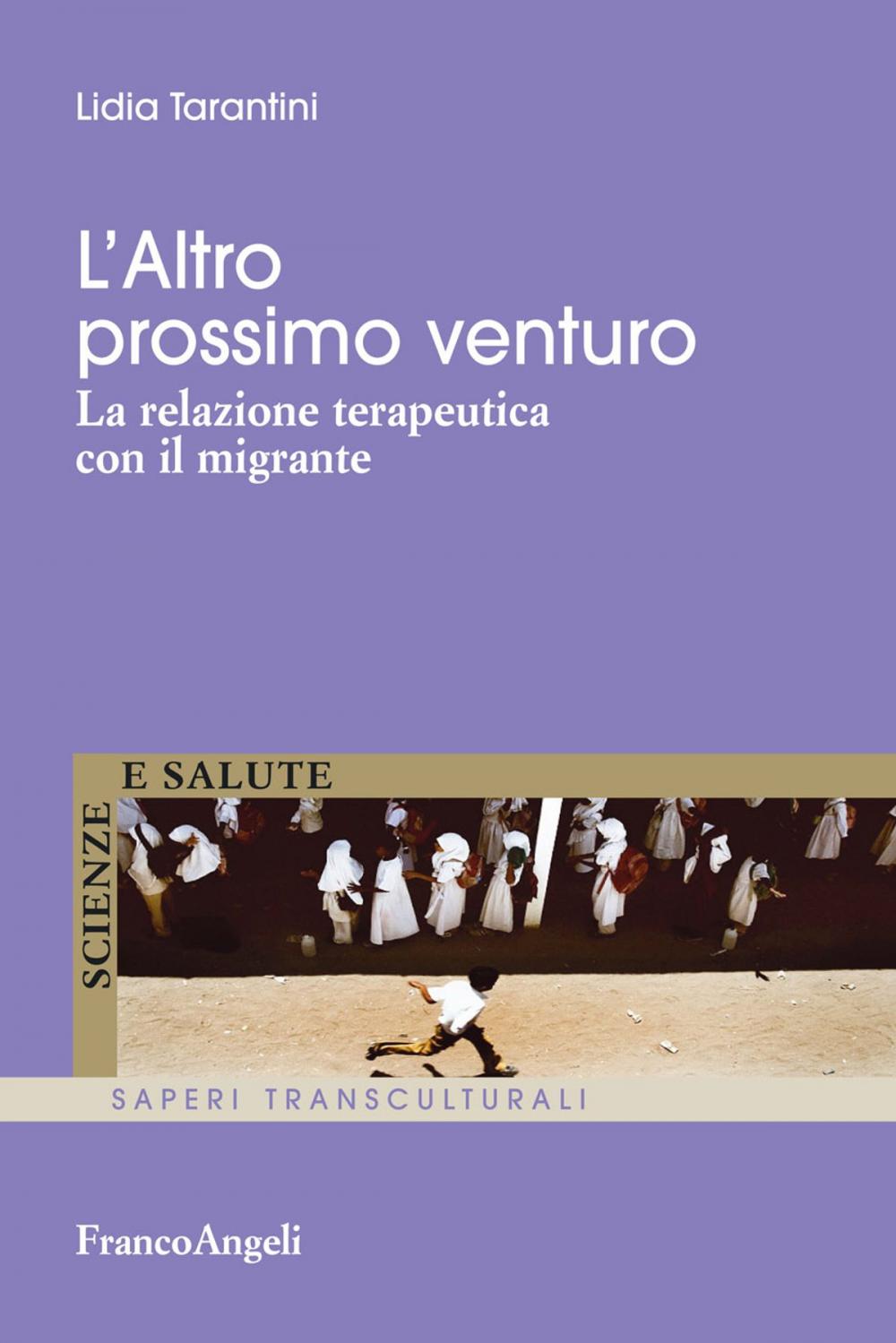 Big bigCover of L'Altro prossimo venturo. La relazione terapeutica con il migrante