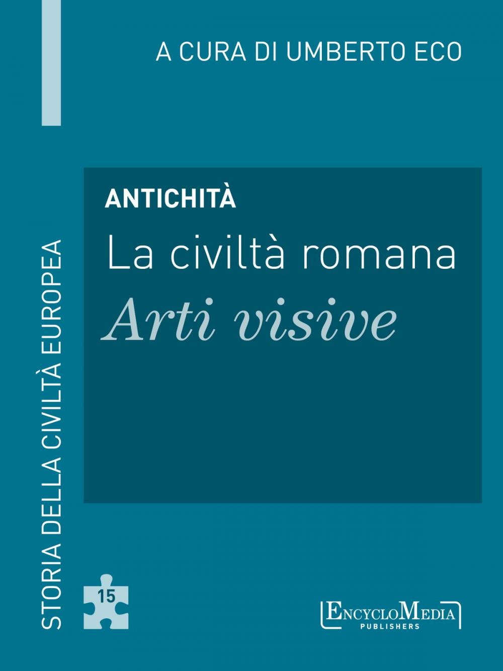 Big bigCover of Antichità - La civiltà romana - Arti visive