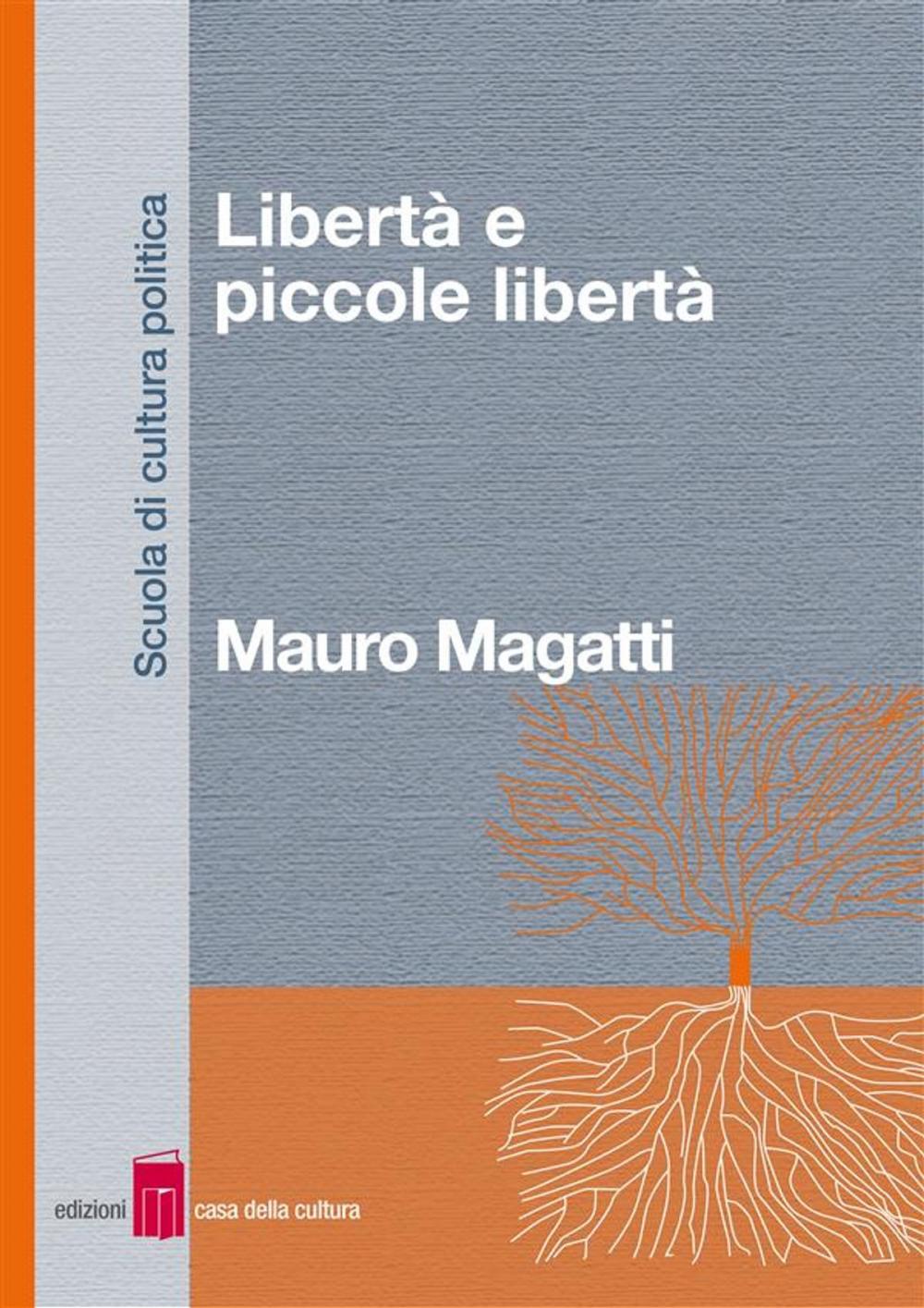 Big bigCover of Libertà e piccole libertà