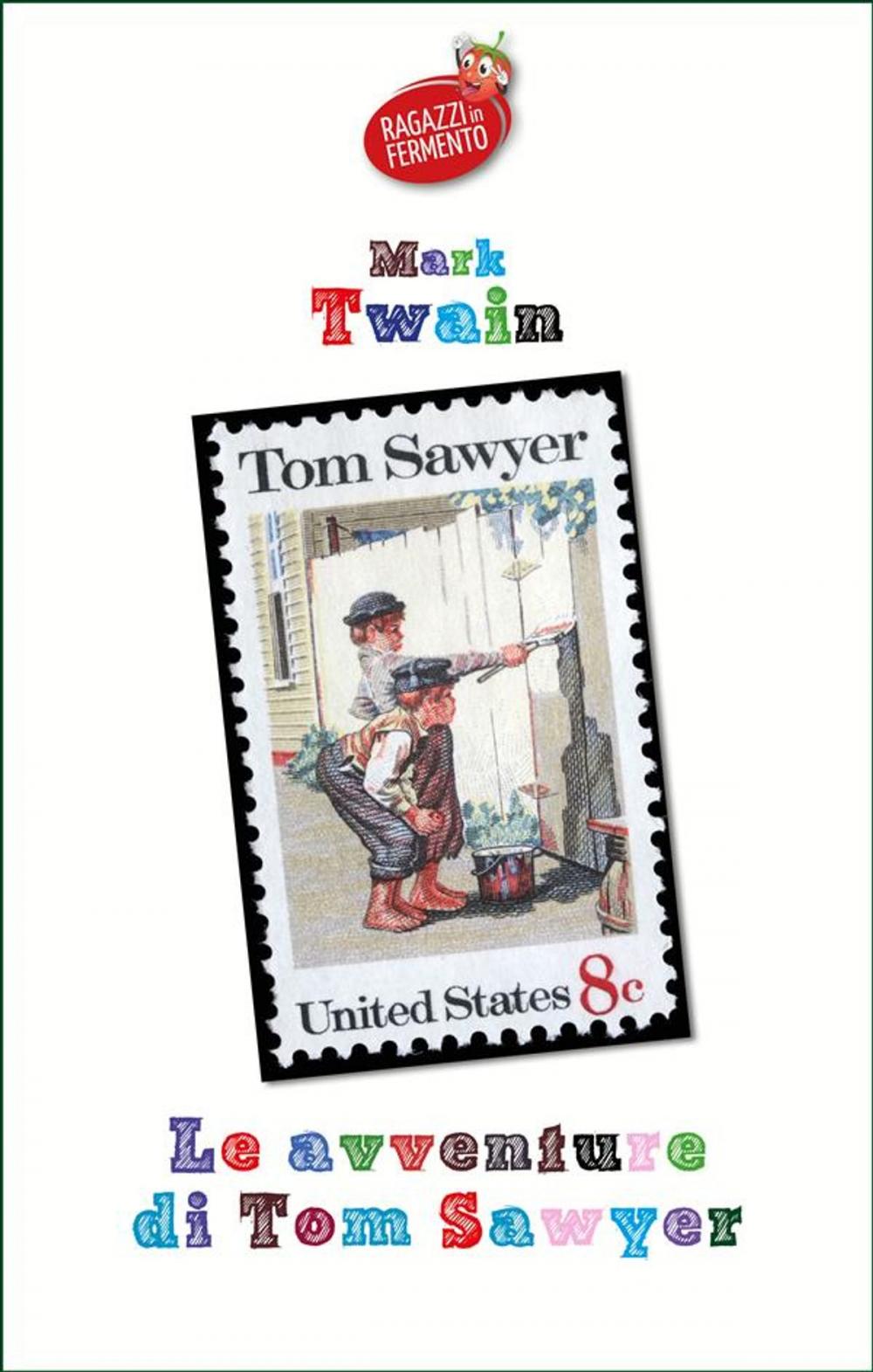 Big bigCover of Le avventure di Tom Sawyer