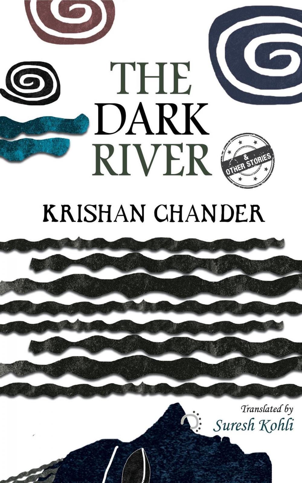 Big bigCover of The Dark River and Other Stories