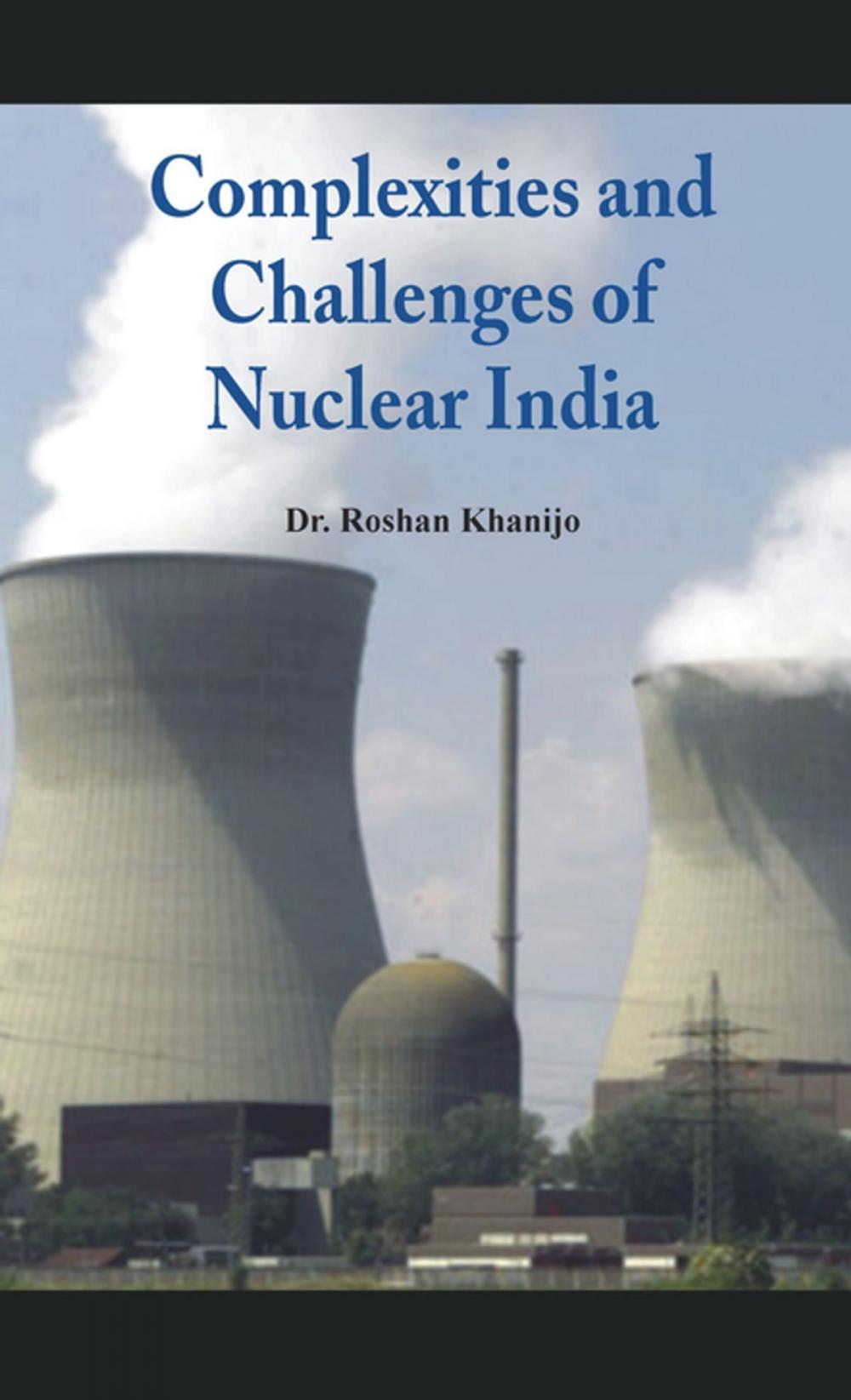 Big bigCover of Complexities and Challenges of Nuclear India