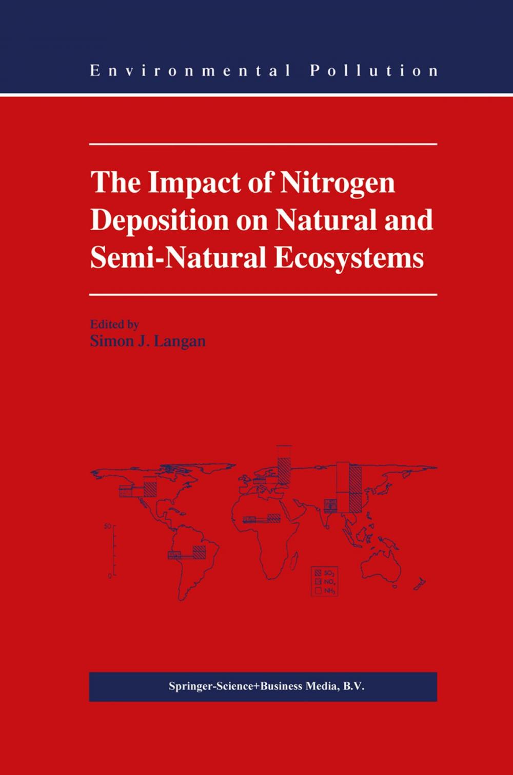 Big bigCover of The Impact of Nitrogen Deposition on Natural and Semi-Natural Ecosystems